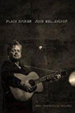 Watch John Mellencamp: Plain Spoken Live from The Chicago Theatre Wootly