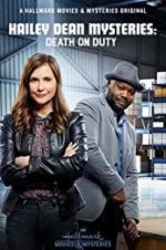 Watch Hailey Dean Mysteries: Death on Duty Wootly