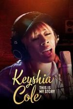 Watch Keyshia Cole This Is My Story Wootly