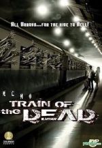 Watch Train of the Dead Wootly