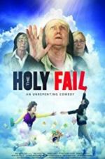 Watch The Holy Fail Wootly