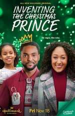 Watch Inventing the Christmas Prince Wootly