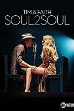 Watch Tim & Faith: Soul2Soul Wootly