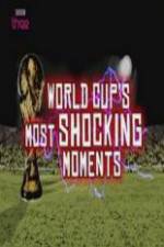 Watch World Cup Most Shocking Moments Wootly