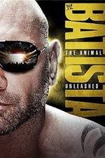 Watch WWE Batista: The Animal Unleashed Wootly