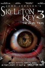 Watch Skeleton Key 3 - The Organ Trail Wootly