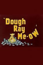 Watch Dough Ray Me-ow (Short 1948) Wootly