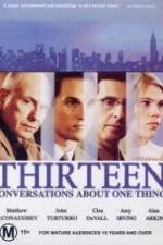 Watch Thirteen Conversations About One Thing Wootly