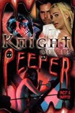 Watch Knight of the Peeper Wootly