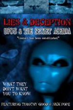 Watch Lies and Deception: UFO\'s and the Secret Agenda Wootly