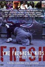 Watch The Freshest Kids Wootly