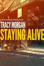 Watch Tracy Morgan Staying Alive Wootly