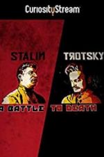 Watch Stalin - Trotsky: A Battle to Death Wootly