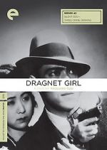 Watch Dragnet Girl Wootly