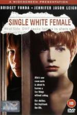 Watch Single White Female Wootly