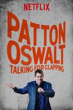 Watch Patton Oswalt: Talking for Clapping Wootly