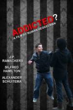 Watch Addicted Wootly