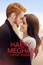 Watch Harry & Meghan: A Royal Romance Wootly