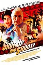 Watch Shut Up and Shoot Wootly