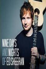 Watch Nine Days and Nights of Ed Sheeran Wootly