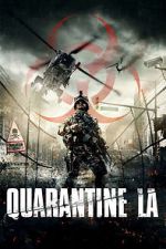 Watch Quarantine L.A. Wootly