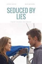 Watch Seduced by Lies Wootly