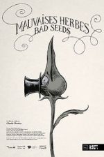 Watch Bad Seeds (Short 2021) Wootly