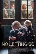 Watch No Letting Go Wootly