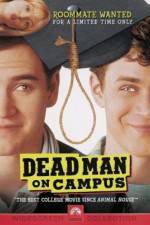 Watch Dead Man on Campus Wootly