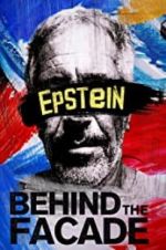 Watch Epstein: Behind the Faade Wootly