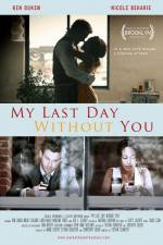 Watch My Last Day Without You Wootly