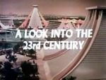 Watch A Look Into the 23rd Century Wootly