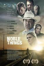 Watch Noble Things Wootly