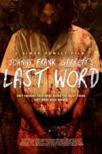 Watch Johnny Frank Garrett\'s Last Word Wootly