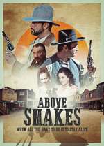 Watch Above Snakes Wootly