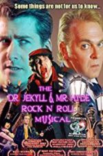 Watch The Dr. Jekyll & Mr. Hyde Rock \'n Roll Musical Wootly