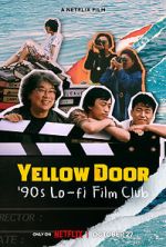 Watch Yellow Door: \'90s Lo-fi Film Club Wootly
