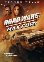 Watch Road Wars: Max Fury Wootly