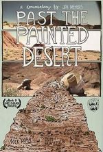 Watch Past the Painted Desert Wootly