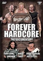 Watch Forever Hardcore: The Documentary Wootly