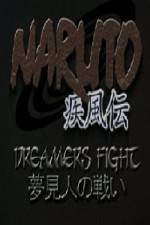 Watch Naruto Shippuden Dreamers Fight - Complete Film Wootly