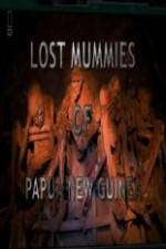 Watch National Geographic Lost Mummies Of Papua New Guinea Wootly