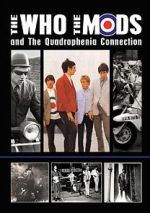 Watch The Who, the Mods and the Quadrophenia Connection Wootly