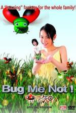 Watch Bug Me Not! Wootly