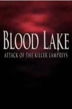 Watch Blood Lake: Attack of the Killer Lampreys Wootly