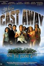 Watch Miss Cast Away Wootly