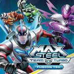 Watch Max Steel Team Turbo: Fusion Tek Wootly