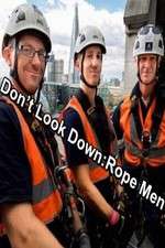 Watch Don't Look Down: Rope Men Wootly