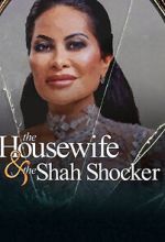 Watch The Housewife & the Shah Shocker Wootly