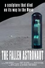 Watch The Fallen Astronaut Wootly